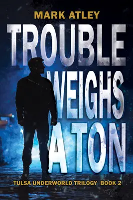 Problémy vážia tonu - Trouble Weighs a Ton