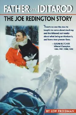 Otec Iditarodu - Father of the Iditarod