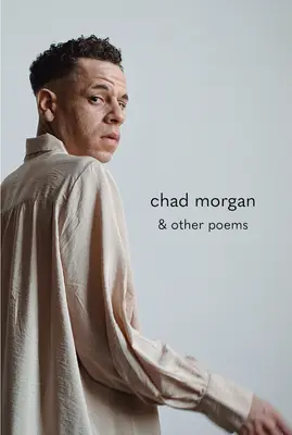 Chad Morgan a iné básne - Chad Morgan & Other Poems