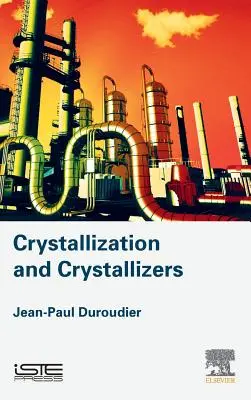 Kryštalizácia a kryštalizátory - Crystallization and Crystallizers