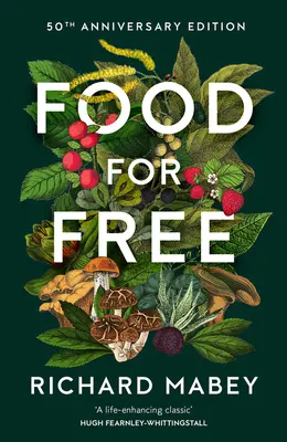 Potraviny zadarmo: vydanie k 50. výročiu - Food for Free: 50th Anniversary Edition