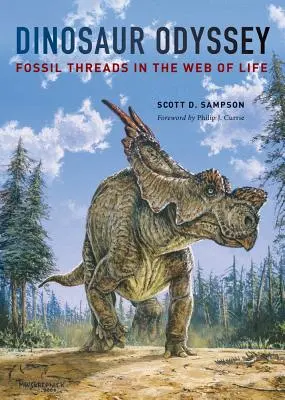 Dinosaurská odysea: Vlákna fosílií v sieti života - Dinosaur Odyssey: Fossil Threads in the Web of Life