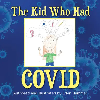 Chlapec, ktorý mal Covid - The Kid Who Had Covid