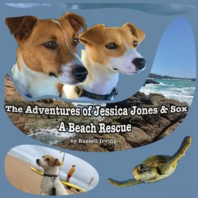 Dobrodružstvá Jessicy Jonesovej a Soxa - Záchrana na pláži - The Adventures of Jessica Jones & Sox - A Beach Rescue