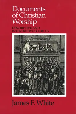 Dokumenty kresťanskej bohoslužby - Documents of Christian Worship