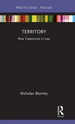 Teritórium: Nové trajektórie v práve - Territory: New Trajectories in Law