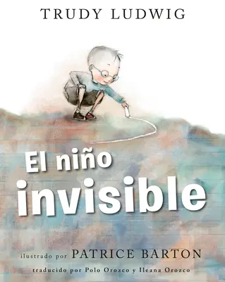 El Nio Invisible (Neviditeľný chlapec, španielske vydanie) - El Nio Invisible (the Invisible Boy Spanish Edition)