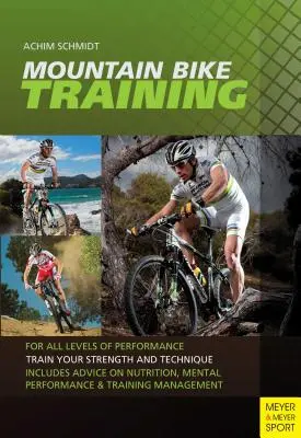Tréning na horskom bicykli: Pre všetky úrovne výkonnosti - Mountain Bike Training: For All Levels of Performance