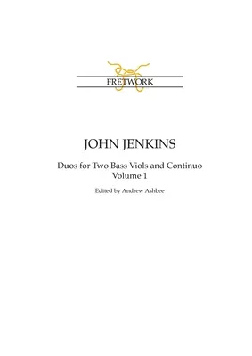 John Jenkins: Jinsins: The Bass Viol Duos Volume 1 - John Jenkins: The Bass Viol Duos Volume 1