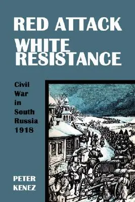 Červený útok, biely odpor - Red Attack, White Resistance