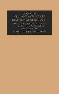 Membránová premávka u prvokov, časť a: Časť 2 - Membrane Traffic in Protozoa, Part a: Volume 2