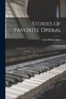 Príbehy obľúbených opier - Stories of Favorite Operas
