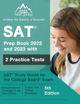 SAT Prep Book 2022 and 2023 with 2 Practice Tests (Príprava na maturitu 2022 a 2023 s 2 cvičnými testami): SAT Study Guide for the College Board Exam [5. vydanie] - SAT Prep Book 2022 and 2023 with 2 Practice Tests: SAT Study Guide for the College Board Exam [5th Edition]