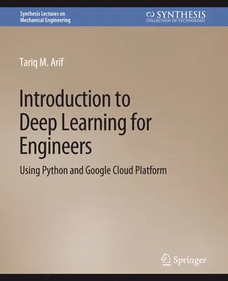 Úvod do hlbokého učenia pre inžinierov - používanie Pythonu a platformy Google Cloud - Introduction to Deep Learning for Engineers - Using Python and Google Cloud Platform