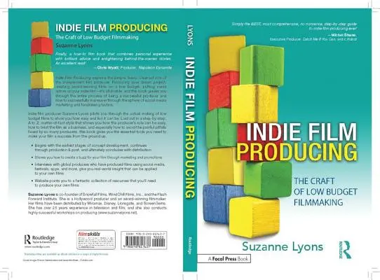 Produkcia nezávislých filmov: Nízkorozpočtový film: filmové remeslo - Indie Film Producing: The Craft of Low Budget Filmmaking