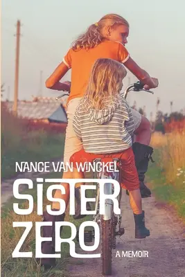 Sestra Nula: memoáre - Sister Zero: A Memoir