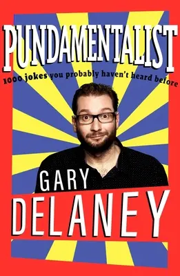Pundamentalista: 1 000 vtipov, ktoré ste (pravdepodobne) ešte nepočuli - Pundamentalist: 1,000 Jokes You (Probably) Haven't Heard Before