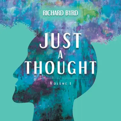 Len myšlienka 1. diel - Just A Thought Volume 1