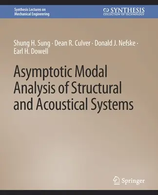 Asymptotická modálna analýza konštrukčných a akustických systémov - Asymptotic Modal Analysis of Structural and Acoustical Systems