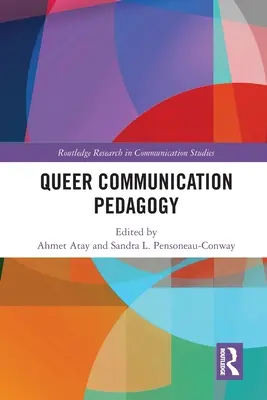 Queer komunikačná pedagogika - Queer Communication Pedagogy