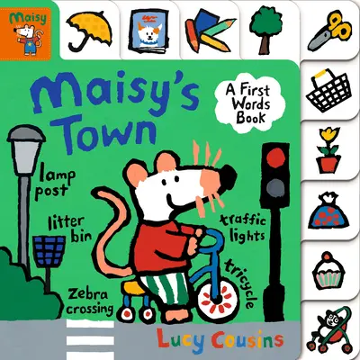 Maisyho mesto: Kniha prvých slov - Maisy's Town: A First Words Book