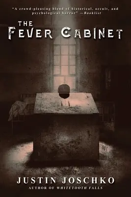 Horúčkovitý kabinet - The Fever Cabinet