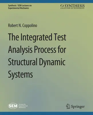 Integrovaný proces analýzy testov pre štrukturálne dynamické systémy - Integrated Test Analysis Process for Structural Dynamic Systems