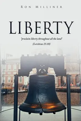 Sloboda: Vyhlasujte slobodu po celej krajine (3 Moj 25,10) - Liberty: proclaim liberty throughout all the land (Leviticus 25:10)