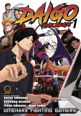 Daigo the Beast: Umehara Fighting Gamers! 1. diel - Daigo the Beast: Umehara Fighting Gamers! Volume 1