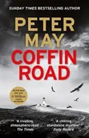 Cesta do rakvy - absolútne strhujúci kriminálny triler od autora Čínskych trilerov - Coffin Road - An utterly gripping crime thriller from the author of The China Thrillers