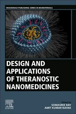 Návrh a aplikácie teranostických nanomedicín - Design and Applications of Theranostic Nanomedicines