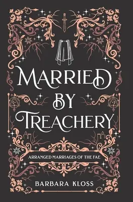Manželstvo zradou - Married by Treachery