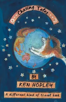 Honba za príbehmi: Iný druh cestopisu - Chasing Tales: A Different Kind of Travel Book