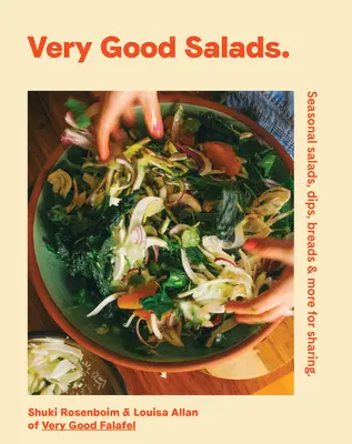 Veľmi dobré šaláty: Blízkovýchodné šaláty a taniere na delenie - Very Good Salads: Middle-Eastern Salads and Plates for Sharing
