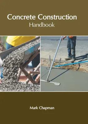 Príručka betónových konštrukcií - Concrete Construction Handbook