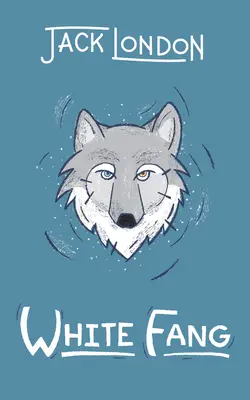 Biely tesák - White Fang