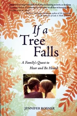 Ak spadne strom: Rodinná snaha počuť a byť vypočutý - If a Tree Falls: A Family's Quest to Hear and Be Heard