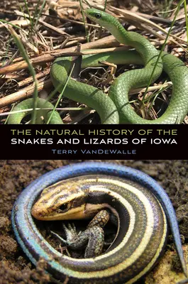 Prírodopis hadov a jašterov štátu Iowa - The Natural History of the Snakes and Lizards of Iowa