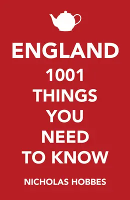 Anglicko: 1001 vecí, ktoré by ste mali vedieť - England: 1001 Things You Need to Know