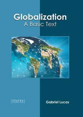 Globalizácia: Základný text: Úvod do globalizácie. - Globalization: A Basic Text