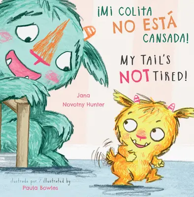 Mi Colita No Esta Cansada! - Mi Colita No Esta Cansada!/My Tail's Not Tired!