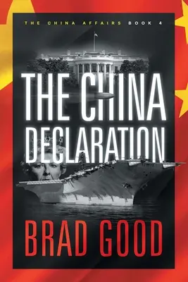 Čínska deklarácia (kniha 4): Čínske záležitosti - The China Declaration (Book 4): The China Affairs