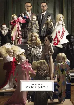 Dom Viktor & Rolf - The House of Viktor & Rolf