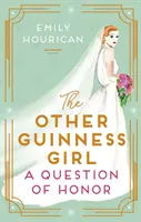 Ďalšie Guinnessove dievčatá: Otázka cti - Other Guinness Girl: A Question of Honor
