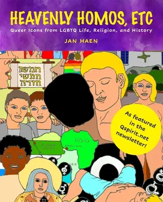 Heavenly Homos, Etc: Vydavateľstvo: Queer Icons from LGBTQ Life, Religion and History (Ikony zo života, náboženstva a histórie LGBTQ) - Heavenly Homos, Etc: Queer Icons from LGBTQ Life, Religion and History