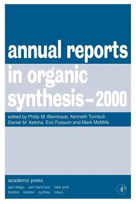 Výročné správy z organickej syntézy, 2000 - Annual Reports in Organic Synthesis, 2000