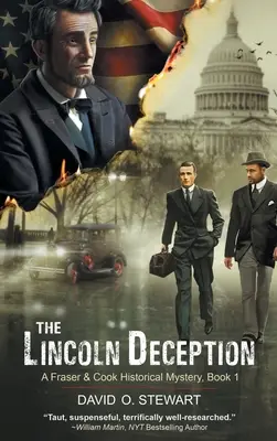 Lincolnov podvod (Historická záhada Frasera a Cooka, kniha 1) - The Lincoln Deception (A Fraser and Cook Historical Mystery, Book 1)