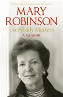 Na každom záleží - memoáre - Everybody Matters - A Memoir