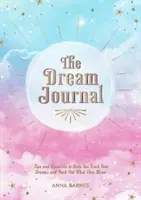 Denník snov - Sledujte svoje sny a zistite, čo znamenajú - Dream Journal - Track Your Dreams and Work Out What They Mean