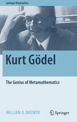 Kurt Gdel: Gdel: Génius metamatematiky - Kurt Gdel: The Genius of Metamathematics
